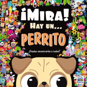 MIRA HAY UN PERRITO