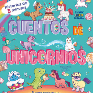 CUENTOS DE UNICORNOS UN CUENTO PARA CADA DIA