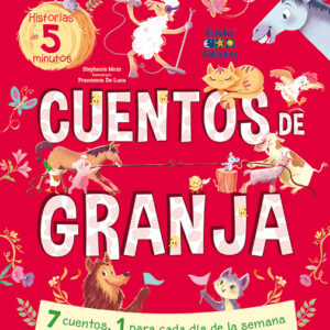 CUENTOS DE GRANJA UN CUENTO PARA CADA DIA