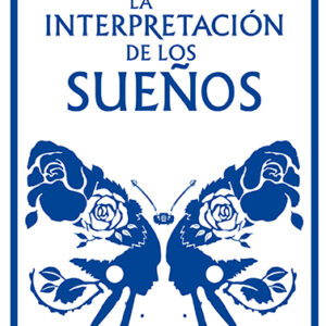 INTERPRETACION DE LOS SUEÑOS, LA