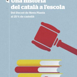 Una història del català a l'escola