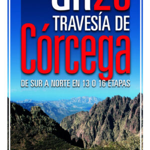 GR20 TRAVESIA CORCEGA