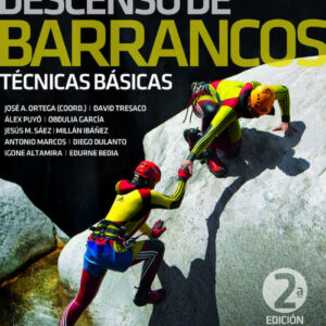DESCENSO DE BARRANCOS.TÉCNICAS BÁSICAS