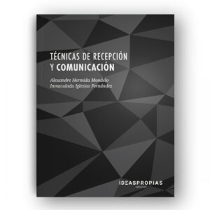 Técnicas de recepción y comunicación