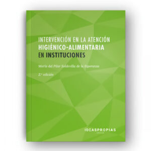 CUADERNO DE EJERCICIOS DE INTERVENCIÓN HIGIÉNICO-ALIMENTARIA EN INSTITUCIONES