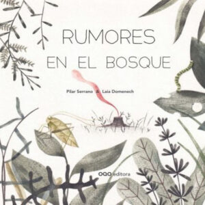 RUMORES EN EL BOSQUE