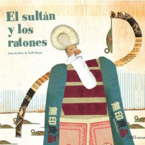 EL SULTÁN Y LOS RATONES