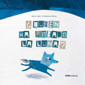 ¿QUIÉN HA ROBADO LA LUNA?