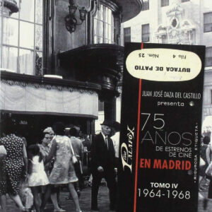 75 ESTRENOS DE CINE EN MADRID TOMO IV 1964 1968