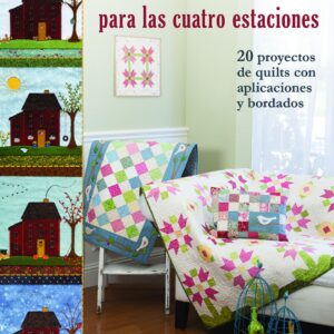 LABORES DE PATCHWORK PARA LAS CUATRO ESTACIONES