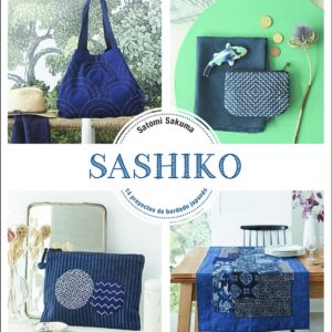 SASHIKO:14 PROYECTOS DE BORDADO JAPONES