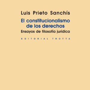 El constitucionalismo de los derechos