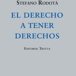El derecho a tener derechos