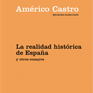 Obra Reunida Américo Castro Vol. 4