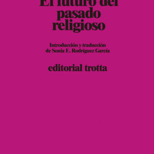 El futuro del pasado religioso