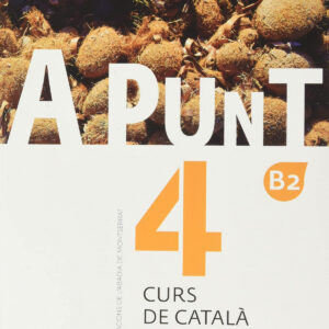A punt. Curs de català. Llibre de l'alumne, 4