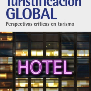 TURISTIFICACIÓN GLOBAL
