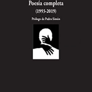 Poesía completa (1993-2019)