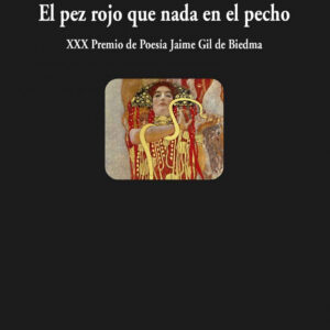 El pez rojo que nada en el pecho