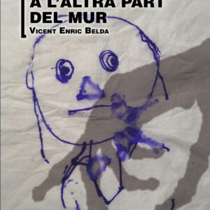 UNES VEUS A L'ALTRA PART DEL MUR