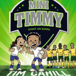 Mini Timmy - Vivint un somni