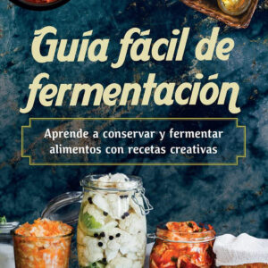 Guía fácil de fermentación