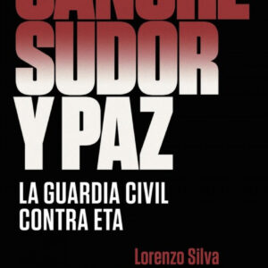 SANGRE, SUDOR Y PAZ