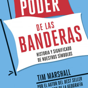 El poder de las banderas