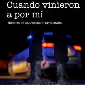 Cuando vinieron a por mí