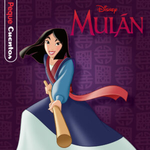 Mulán. Pequecuentos