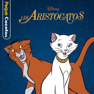 Los Aristogatos. Pequecuentos