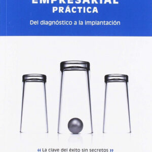 ESTRATEGIA EMPRESARIAL PRÁCTIVA