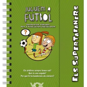 Els supertafaners. Juguem a futbol