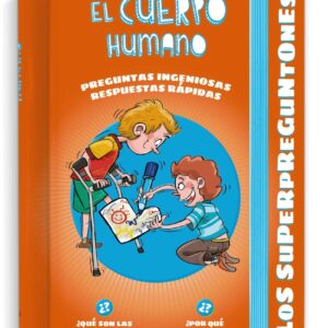 Los Superpreguntones. El Cuerpo Humano