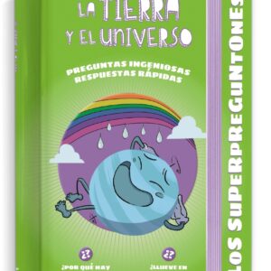 Los Superpreguntones. La Tierra y el Universo