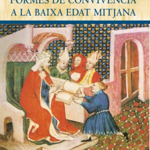 Formes de convivència a la baixa edat mitjana