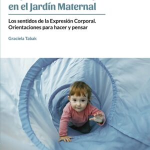 Explorar el cuerpo en el Jardín Maternal