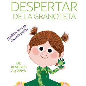 El despertar de la granoteta
