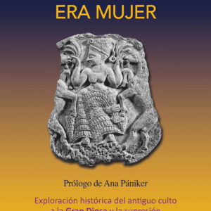 Cuando Dios era mujer