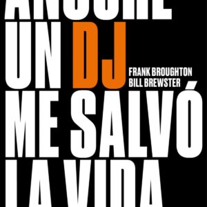 ANOCHE UN DJ ME SALVÓ LA VIDA