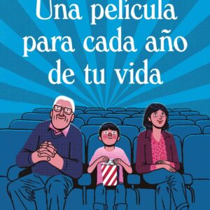 Una película para cada año de tu vida