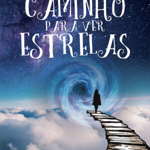 Caminho para ver estrelas
