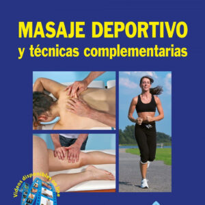 Masaje deportivo y técnicas complementarias