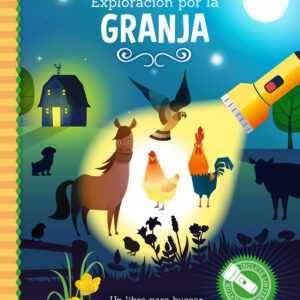 EXPLORACION POR LA GRANJA