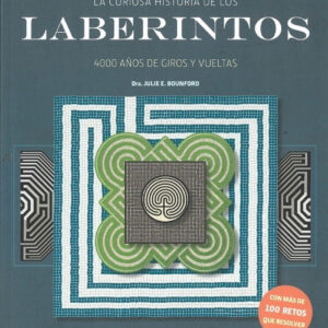 LA CURIOSA HISTORIA DE LOS LABERINTOS