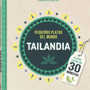 TAILANDIA PEQUEÑOS PLATOS DEL MUNDO