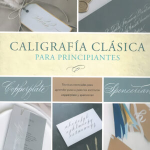 CALIGRAFIA CLASICA PARA PRINCIPIANTES