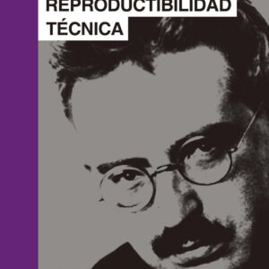 LA OBRA DE ARTE EN LA EPOCA DE SU REPRODUCTIBILIDAD TECNICA