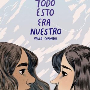 TODO ESTO ERA NUESTRO