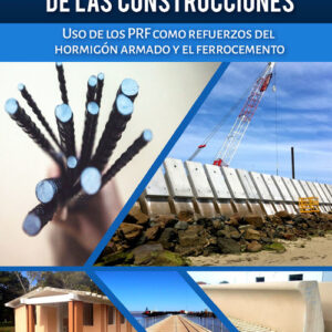 Calidad y durabilidad de las construcciones. Uso de los PRF